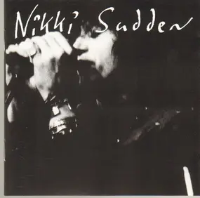 Nikki Sudden - Seven Lives Later