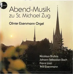 J. S. Bach - Abend-Musik Zu St. Michael Zug
