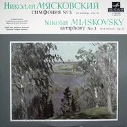 Myaskovsky - Symphony No. 3 In A Minor, Op. 15