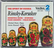 Rimsky-Korsakov - The Spirit Of Russia (Orchestral Suites / Overtures / Piano Concerto / Violin Fantasy)