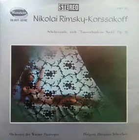 Nikolai Rimsky-Korsakov - Scheherazade, Nach "Tausendundeine Nacht" Op. 35