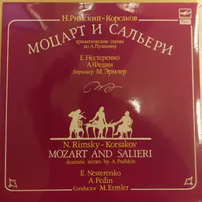 Nikolai Rimsky-Korsakov - Mozart And Salieri. Dramatic Scenes By A. Pushkin, Op. 48