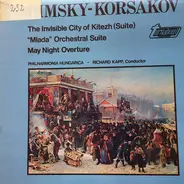 Rimsky-Korsakov - The Invisible City of Kitezh (Suite), Mlada - Orchestral Suite, May Night Overture