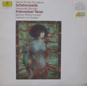 Nikolai Rimsky-Korsakov - Scheherazade / Polovtsian dances