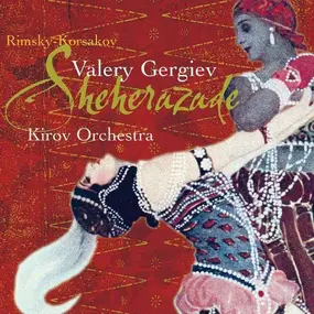 Nikolai Rimsky-Korsakov - Sheherazade / In The Steps Of Central Asia / Islamey