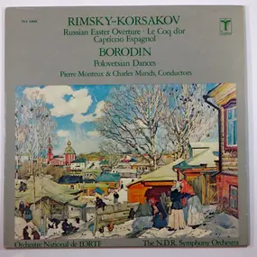 Nikolai Rimsky-Korsakov - Russian Easter Overture, Le Coq D'or, Capriccio Espagnol / Polovetsian Dances