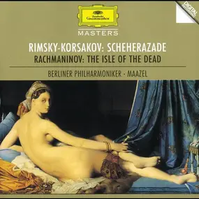 Nikolai Rimsky-Korsakov - Scheherazade / The Isle Of The Dead