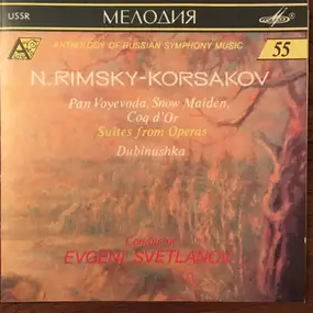Nikolai Rimsky-Korsakov - Pan Voyevoda, Snow Maiden, Coq d'Or, Suites From Operas, Dubinushka