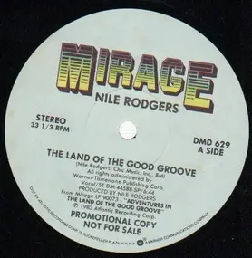 Nile Rodgers - The Land Of The Good Groove / My Love Song For You