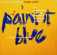 Nils Landgren Funk Unit - Paint It Blue (A Tribute To Cannonball Adderley)