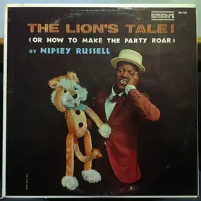 Nipsey Russell - The Lion's Tale! (Or How To Make The Party Roar)
