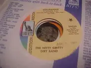 Nitty Gritty Dirt Band - Collegiana / These Days