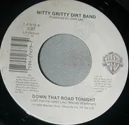 Nitty Gritty Dirt Band - Down That Road Tonight