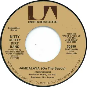 The Nitty Gritty Dirt Band - Jambalaya (On The Bayou)