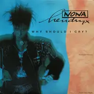 Nona Hendryx - Why Should I Cry?
