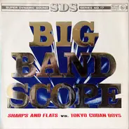 Nobuo Hara and His Sharps & Flats Vs. The Tokyo Cuban Boys - Big Band Scope