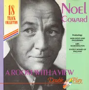 Noël Coward - A Room With A View
