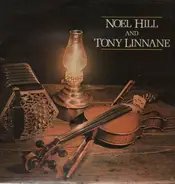 Noel Hill And Tony Linnane - Noel Hill And Tony Linnane
