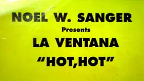 Noel W. Sanger, La Ventana - Hot, Hot