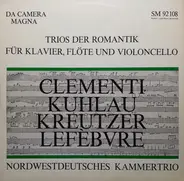Nordwestdeutsches Kammertrio - Trios Der Romantik Für Klavier, Flöte Und Violoncello