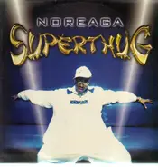 Noreaga - SuperThug