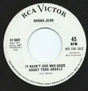 Norma Jean - It Wasn't God Who Made Honky Tonk Angels / Pursuing Happiness