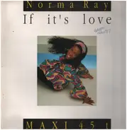 Norma Ray - If It's Love
