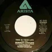 Norman Connors - This Is Your Life / Captain Connors
