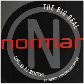 Norman - The Big Deal (Limited DJ Remixes)