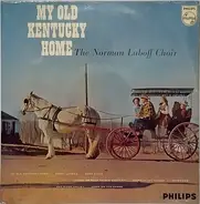 Norman Luboff Choir - My Old Kentucky Home