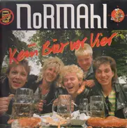 NoRMAhl - Kein Bier vor Vier