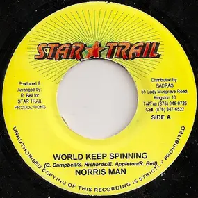NORRISMAN - World Keep Spinning / Love Is In The Air