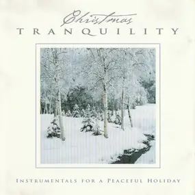 John Mandeville - Christmas Tranquility: Instrumentals For A Peaceful Holiday