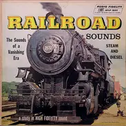 Sound Effects - Railroad: Sounds Of A Vanishing Era