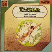 Radio Broadcast - Tarzan - Two Complete Episodes