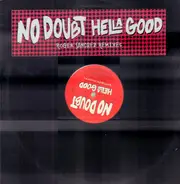 No Doubt - Hella Good (Roger Sanchez Remixes)
