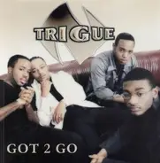 N-Trigue - Got 2 Go