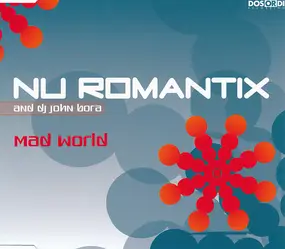 nu romantix - Mad World