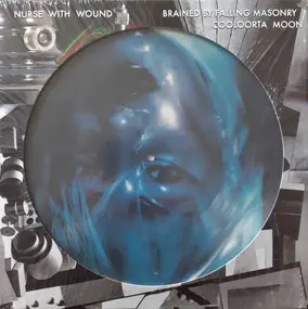 Nurse With Wound - Brained By Fallen Masonry