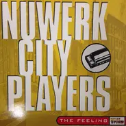 Nuwerk City Players - The Feeling