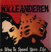 NV Le Anderen - A Way To Spend Your Life