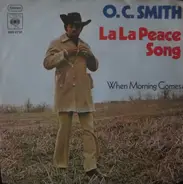 O.C. Smith - La La Peace Song