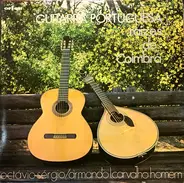 Octávio Sérgio , Armando L. Carvalho Homem - Guitarra Portuguesa - Raizes de Coimbra