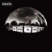 Oasis - Don't Believe the Truth