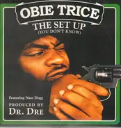 Obie Trice Featuring Nate Dogg - The Set Up (You Don't Know)