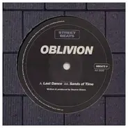 Oblivion - Last Dance / Sands Of Time