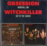 Obsession / Witchkiller - Marshall Law / Day Of The Saxons