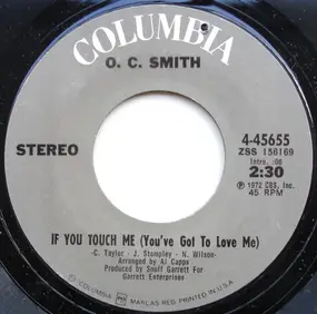 OC Smith - If You Touch Me (You've Got To Love Me) / Don't Misunderstand