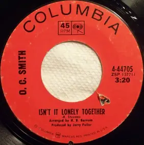 OC Smith - Isn't It Lonely Together