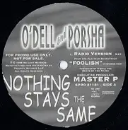 O'Dell & Porsha - Nothing Stays The Same